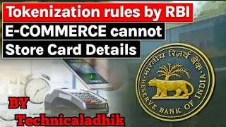 RBI New Guidelines for card Tokenization services, eCommerce Sites can't store customer card details