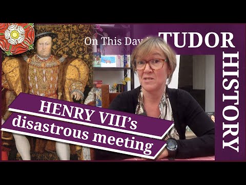 January 1 - Henry VIII's disastrous meeting with Anne of Cleves