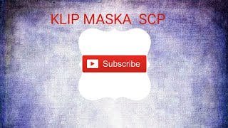 Клип Маска SCP