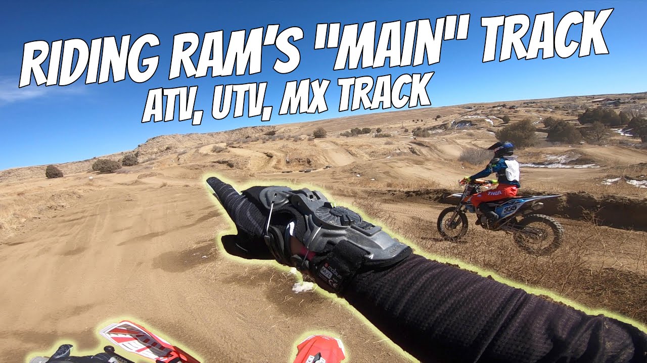Riding RAM's "Main" Track - ATV, UTV, MX Track