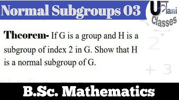 If G is a group and H is a subgroup of index 2 in G. Show that H is a normal subgroup of G