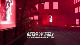 Forever M.C. - Bring it Back (feat. E-40, Chris Webby, Mod Sun)