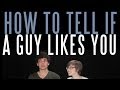 How to Tell If a Guy Likes You