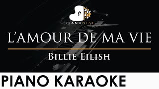 Billie Eilish - L’AMOUR DE MA VIE - Piano Karaoke Instrumental Cover with Lyrics