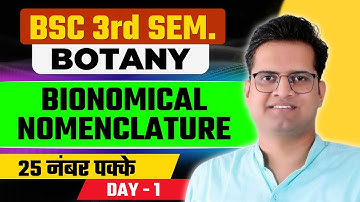 Bionomical Nomenclature!Day-1!B.Sc 3rd Semester Botany!Be DKDian