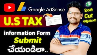 How to Fill US Tax information on youtube in Telugu 2023 | Unchanged Status Affidavit Adsense