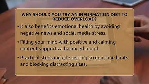 Why Should You Try An Information Diet To Reduce Overload? - Get Rid Of Guide