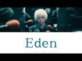Clan Queen 'Eden' Lyrics (歌詞) [Kan_Rom]