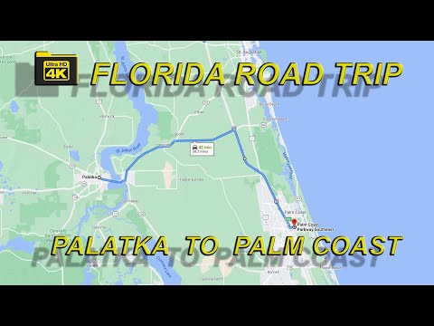 4K FLORIDA ROAD TRIP ~ PALATKA TO PALM COAST