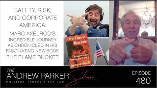 Safety, Risk, and Corporate America: Marc Axelrod’s Incredible Journey as Chronicled in his...