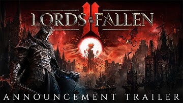 Lords of the Fallen II - Official Announcement Trailer | Wishlist now on PC, PS5, Xbox X|S