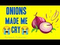 Why Do Onions Make You Cry (Explained)