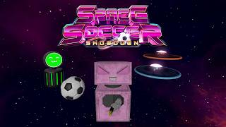 Space Soccer Showdown — Official Trailer