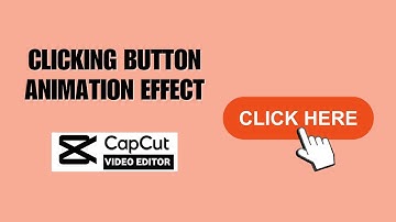 Want To Create This Clicking Button Animation On CapCut PC? Here