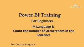 Power BI Training| M Language| Count the number of Occurrences in the Sentence