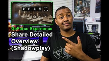 NVIDIA GeForce Experience 3.0 Share Detailed Walkthrough | Shadowplay