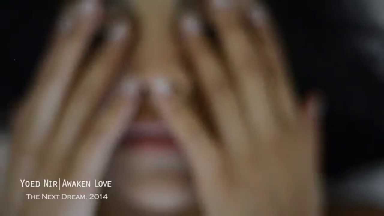 Yoed Nir - Awaken Love ft. Sonya Kitchell