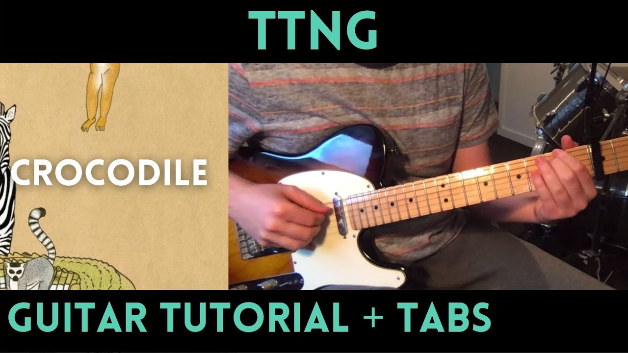 TTNG/This Town Needs Guns - Crocodile (Guitar Tutorial)