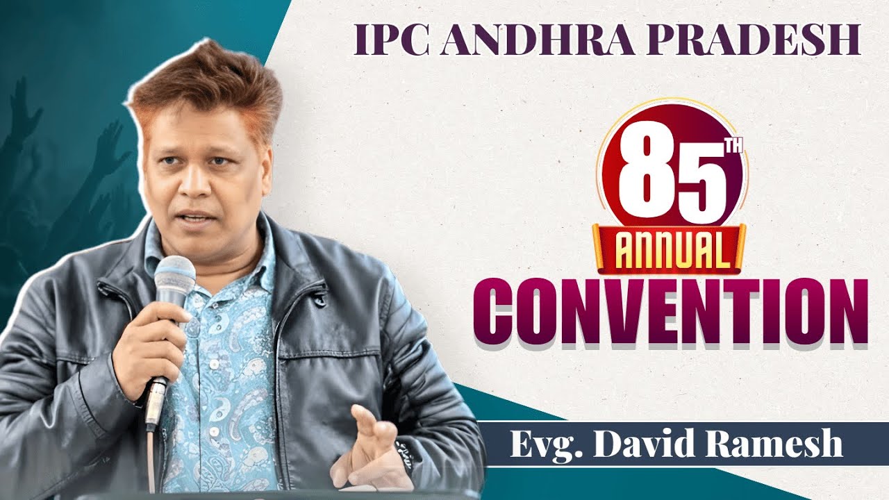 Message by Pr. David Ramesh during 85th IPC Andhra Pradesh Annual ...