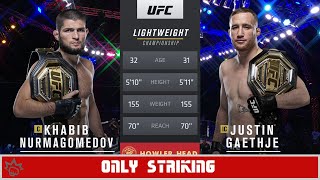 Khabib Nurmagomedov vs Justin Gaethje but it's only striking... | MMA GOATS