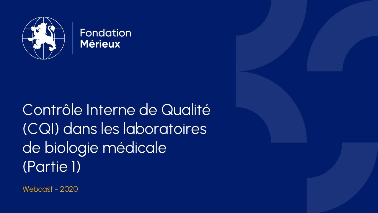 Contrôle Interne de Qualité (CQI) dans les laboratoires de biologie médicale (Partie 1)