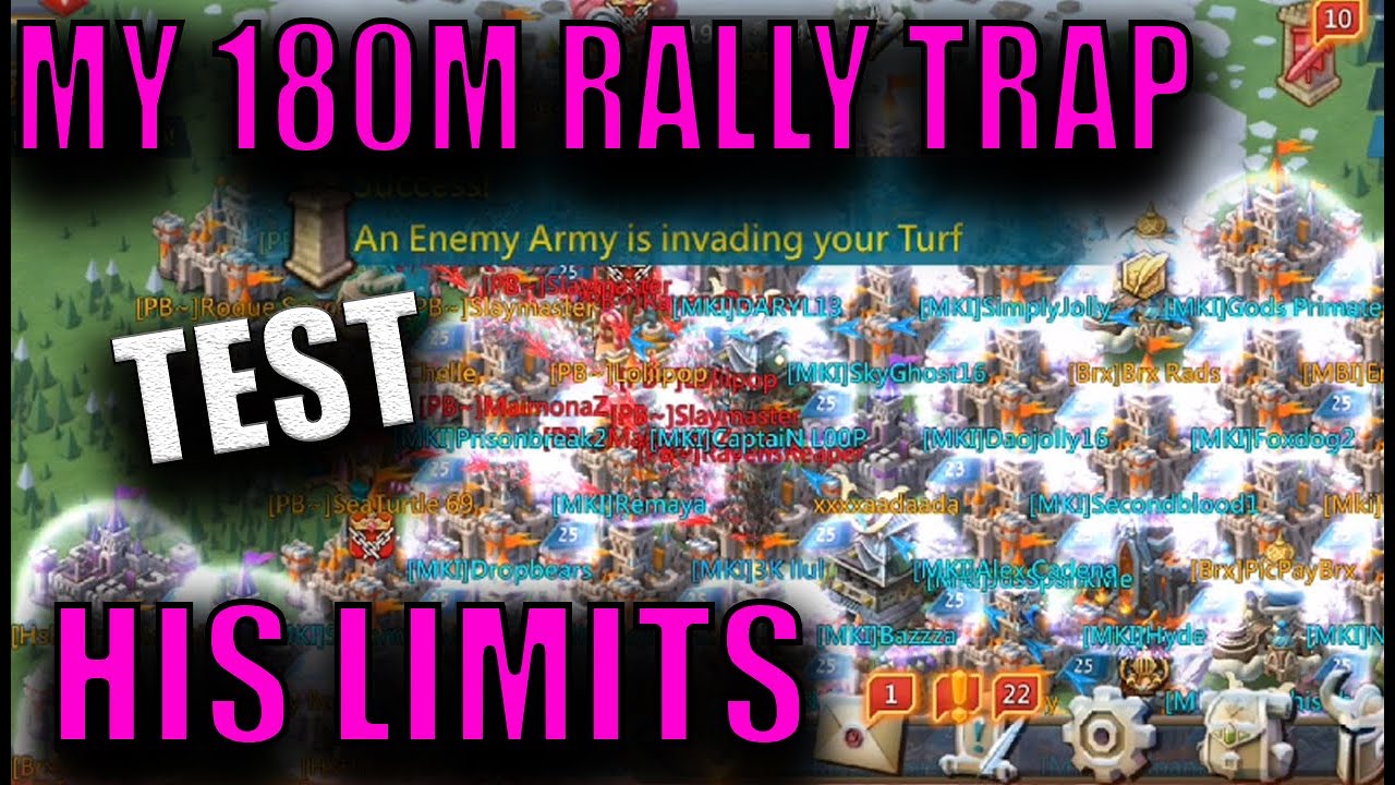 MY 180M RALLY TRAP HAVE HELL OF FUN - Lords mobile