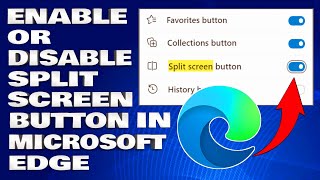 how to enable or disable split screen button in microsoft edge browser [guide]