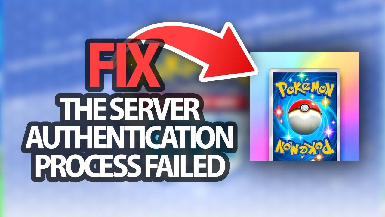 How To Fix Pokemon TCG Pocket The Server Authentication Process