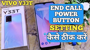 Vivo Y33T Main Power Button Se Call Cut Kaise Karen | End Call Setting in Vivo Y33T |@akstech4u
