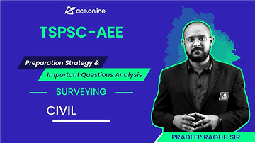Surveying - Preparation Strategy & Imp Question Analysis- TSPSC AEE | Pradeep Raghu Sir | ACE Online