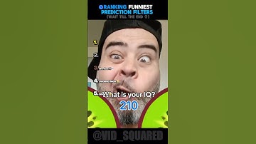 Ranking Funniest Prediction Filters 🤣