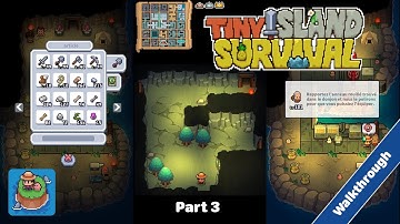 Tiny Island Survival | Walkthrough | Full Game | Part 3 | Game Start LLC | Ishigami