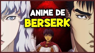 A trilogia de filmes de Berserk vai ter uma versão série anime
