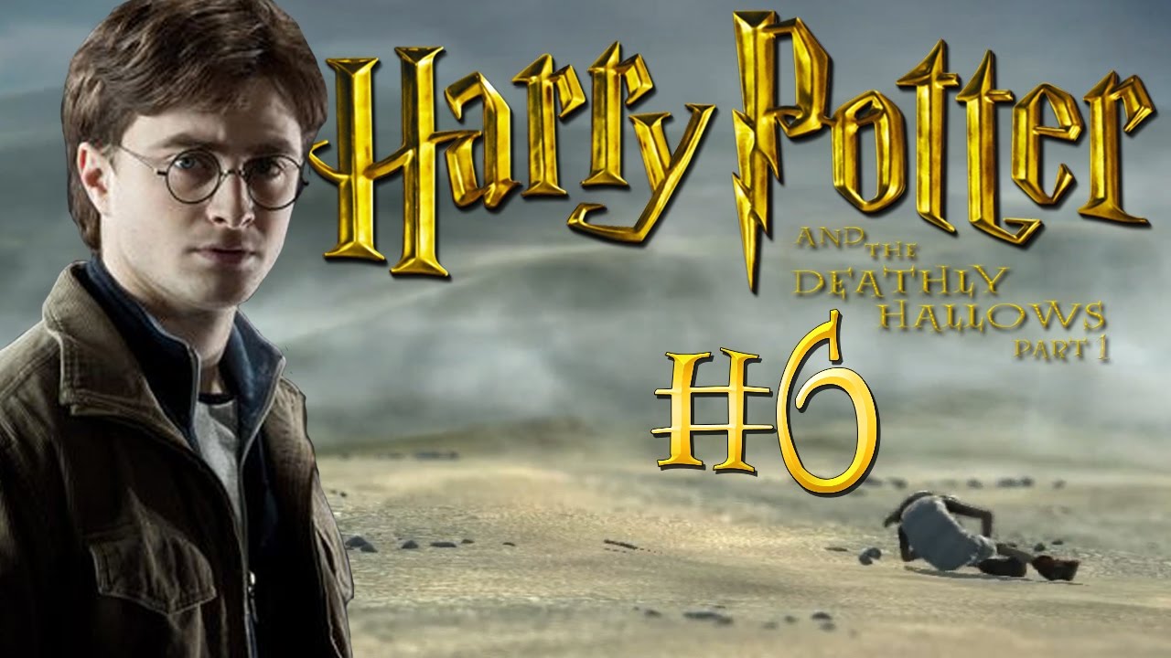 Гарри Поттер и Дары Смерти. Часть 1 Прохождение 6