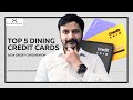 Top 5 Dinning Credit Card