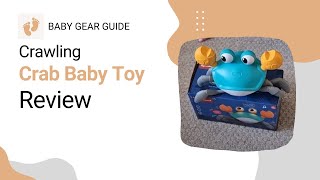 Crawling Crab Baby Toy Review