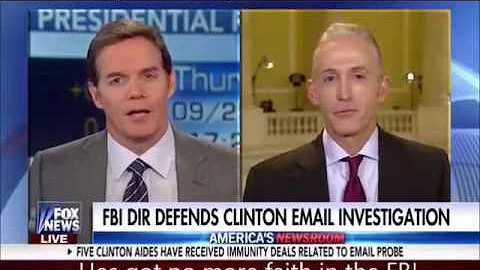 Trey Gowdy  No One Who Sent Or Received Classified Information Was Prosecuted
