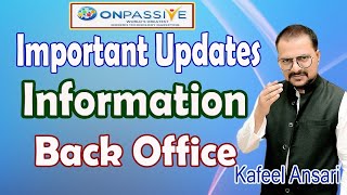 #ONPASSIVE Important Updates Information Back Office ll Bisma Production