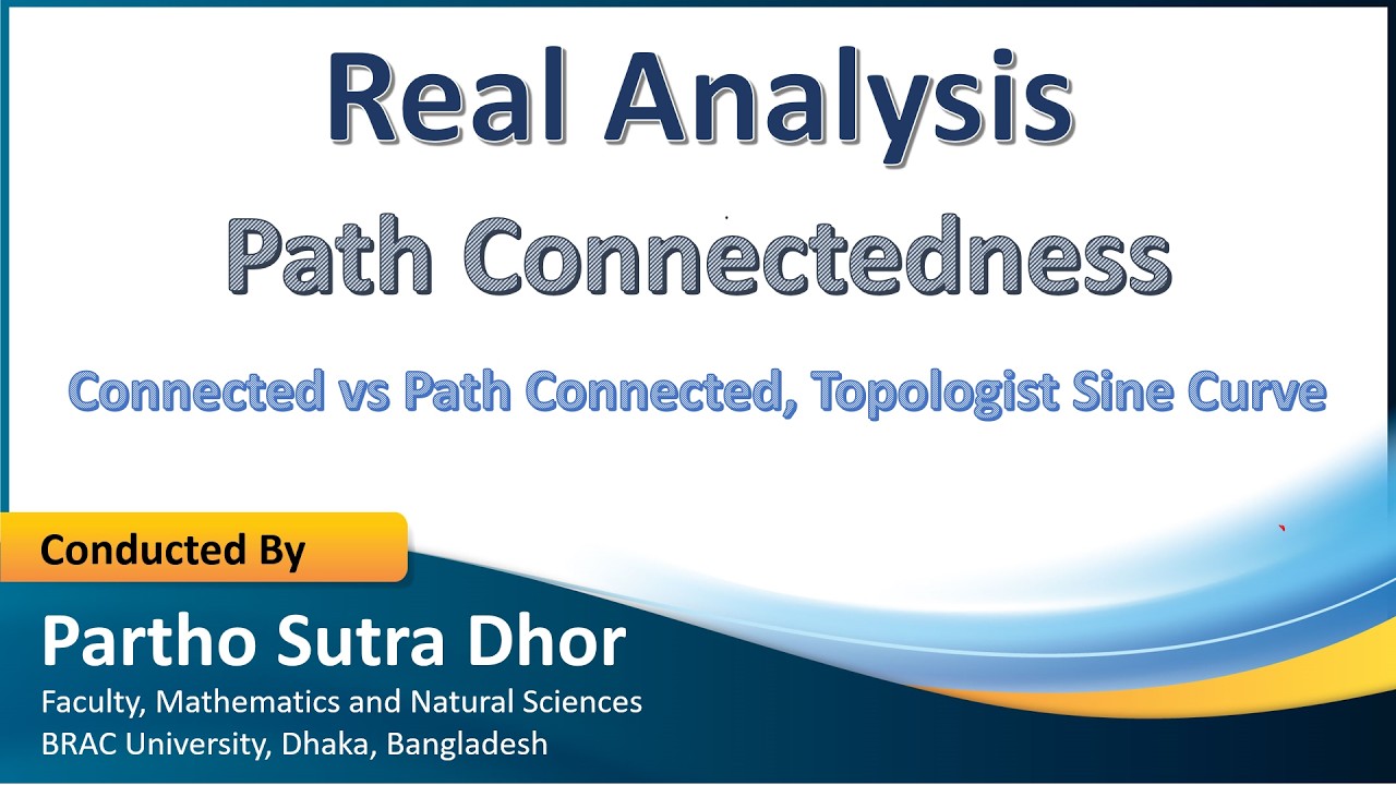 Path Connectedness | Topologist Sine Curve | Real Analysis II - YouTube
