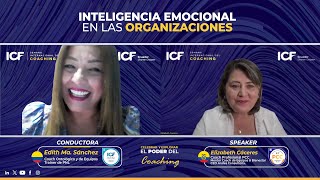 WEBINAR: 🇪🇨 INTELIGENCIA EMOCIONAL EN LAS ORGANIZACIONES por Elizabeth Cáceres Coach - Coach PCC.