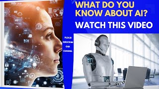 What is  Artificial Intelligence, and How it's  Advancing? (AI)