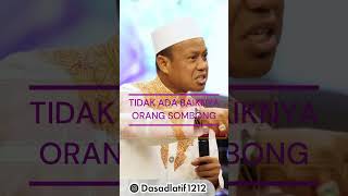 TIDAK ADA BAIKNYA ORANG SOMBONG - Ustad Das'ad Latif - CERAMAH LUCU BERHIKMAH