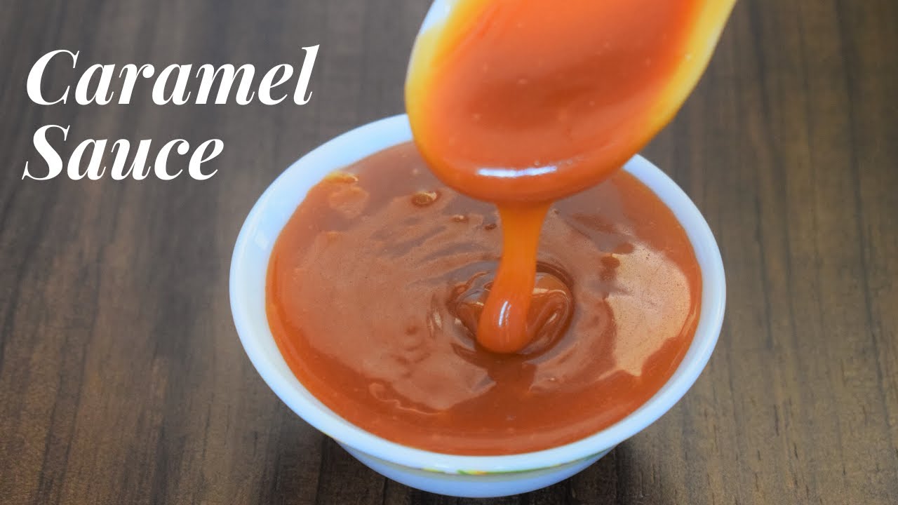 Best Thick Caramel Sauce Recipe How To Make Perfect Caramel Sauce At