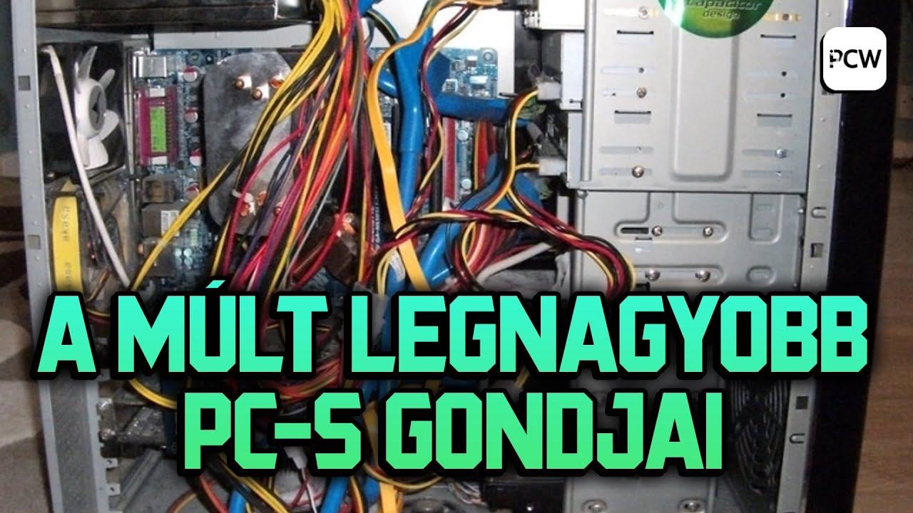 A múlt legbosszantóbb PC-s gondjai 🖥️ PCW