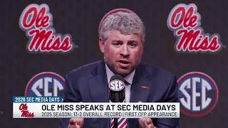 Ole Miss arrives at SEC Media Days with one goal: prove last year wasn’t a fluke