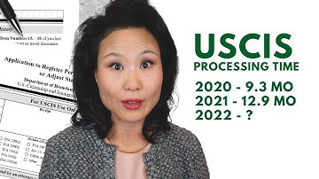 2022 USCIS Processing Times