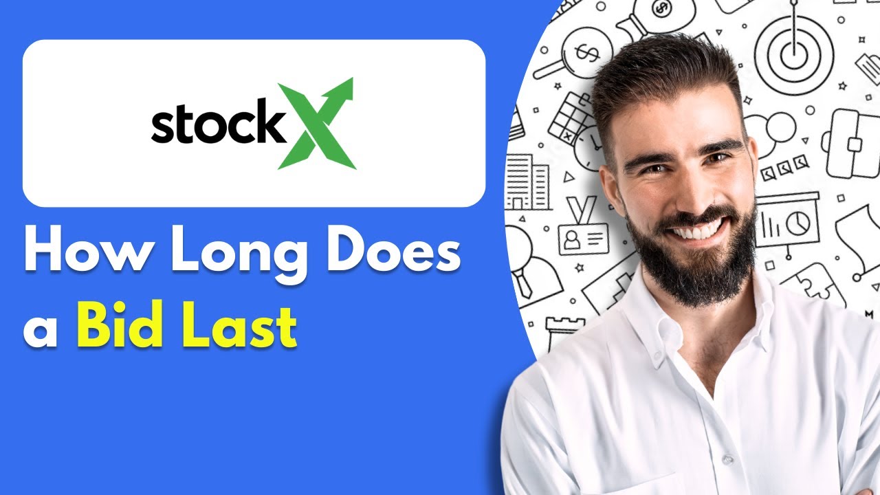 How Long Does a Bid Last on StockX (Quick Guide)
