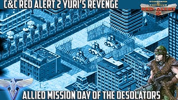 C&C RED ALERT 2 - Allied Fan Mission, DAY OF THE DESOLATORS