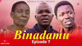 BINADAMU EPISODE 7