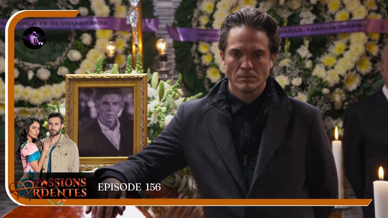 PASSIONS ARDENTES Episode 156 en Français | HD - YouTube